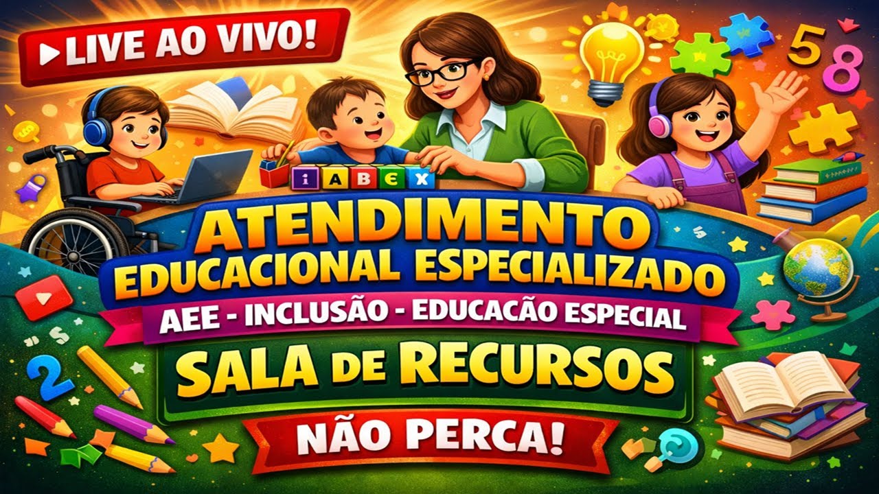 Atendimento Educacional Especializado - AEE - Inclusão - Educação Especial - Sala de Recursos