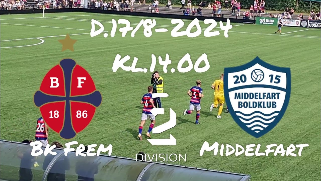 Bk Frem-Middelfart Bk(D.17/8-2024.2.Division)