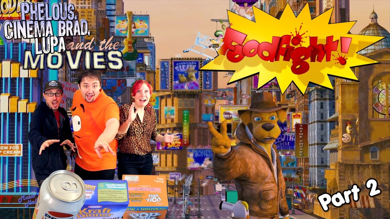 Foodfight! Part 2 - Phelous & Obscurus Lupa