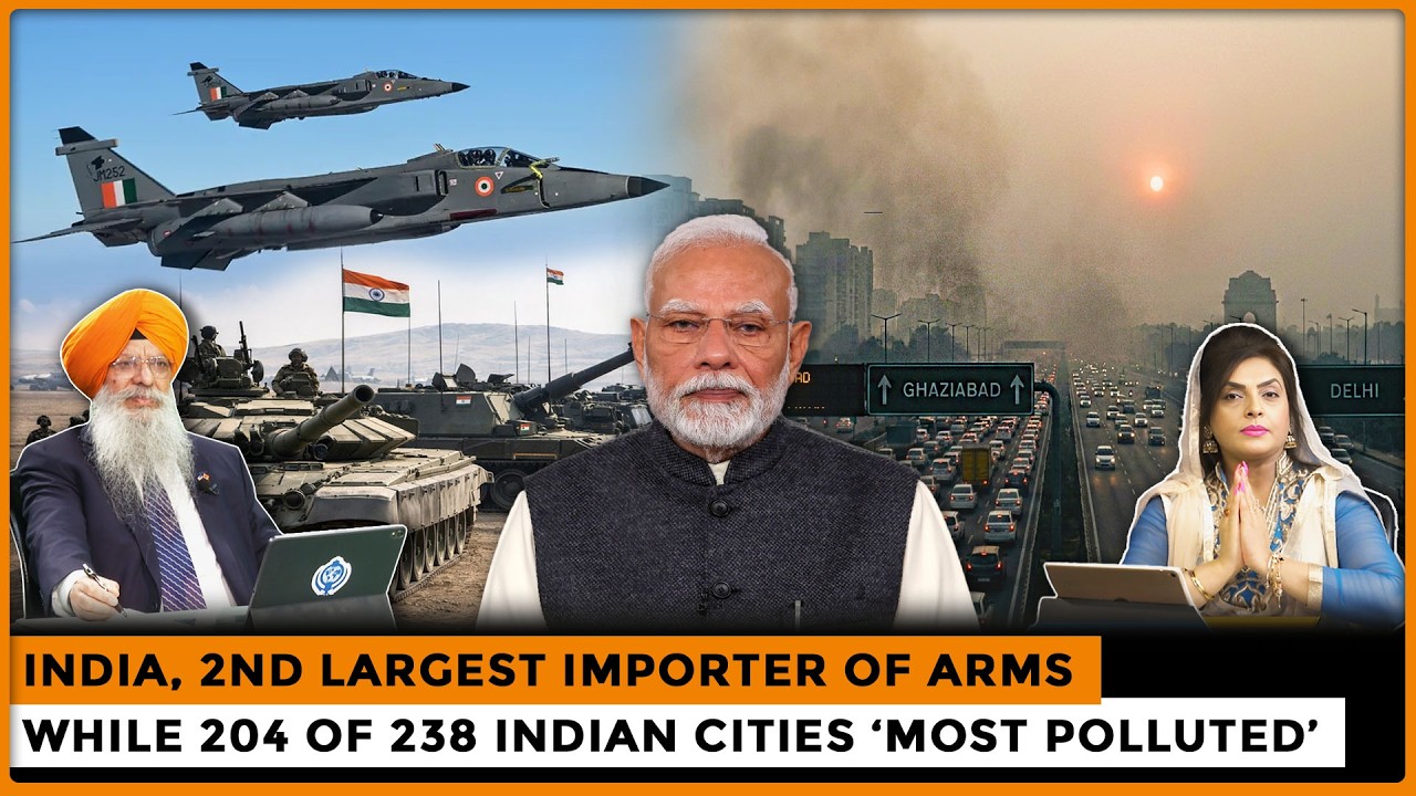 India, 2nd Largest Importer of Arms While 204 of 238 Indian Cities ‘Most Polluted’
