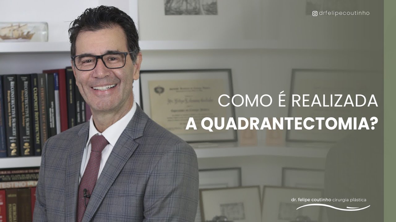 Como &eacute; realizada a quadrantectomia?