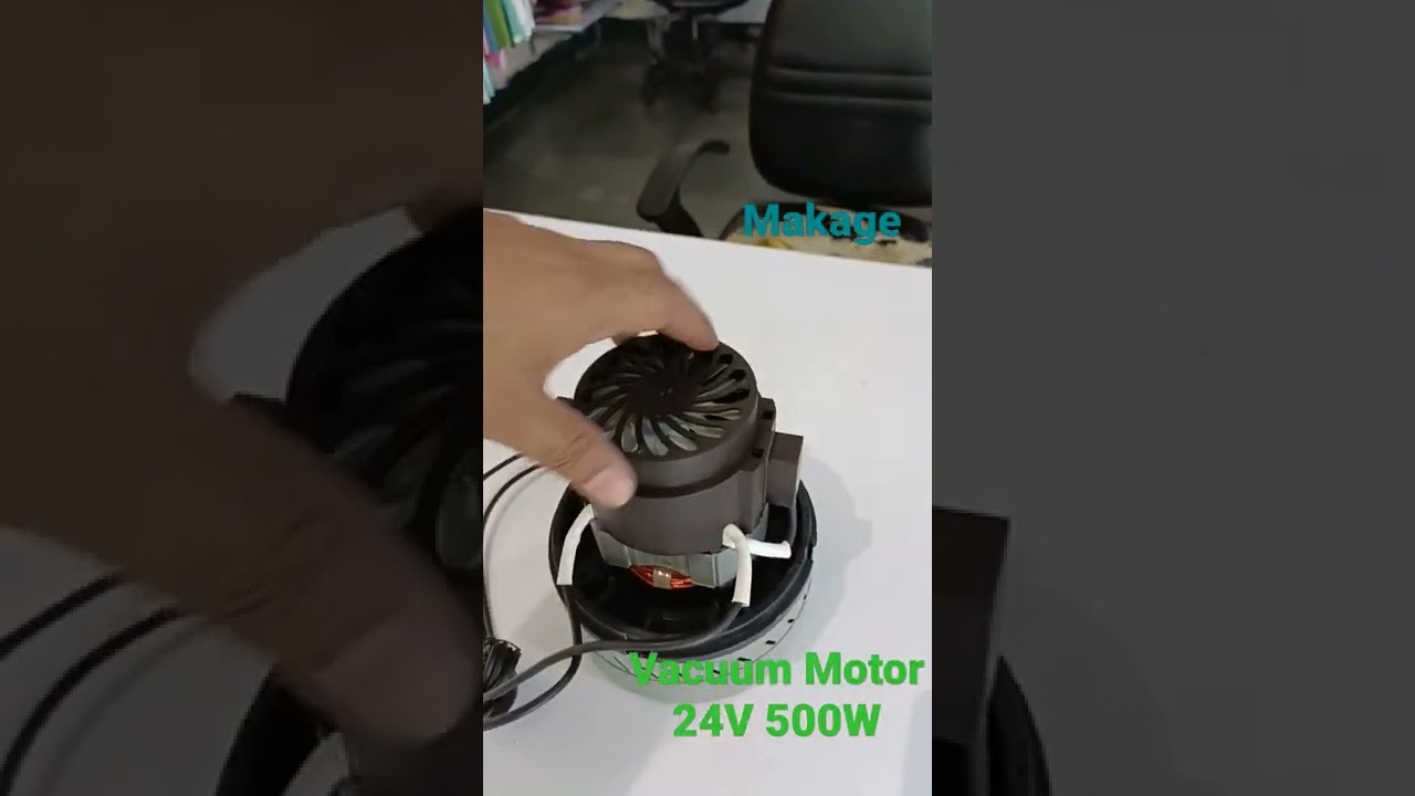 Vacuum Motor 24V 500W. Scrubber Drier Vacuum Motor                       MAKAGE VACUUM CLEANER MOTOR