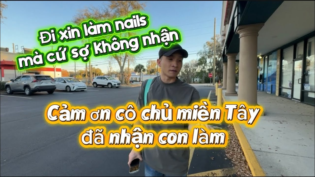 L&Agrave;M NAILS Ở MỸ ĐI XIN VIỆC M&Agrave; CỨ SỢ NGƯỜI TA KH&Ocirc;NG NH&Acirc;N 