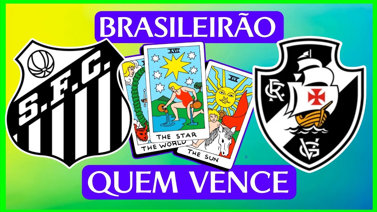 SANTOS X VASCO DA GAMA CAMPEONATO BRASILEIRO RODADA 4 - TAROT REVELOU O RESULTADO🔮