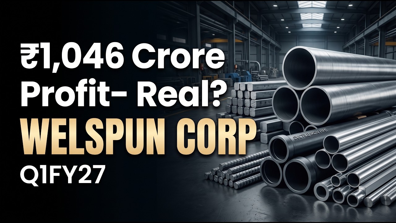 WELSPUN CORP Share: ₹1,046 Crore Profit: Is It Really As Good As It Looks? | Q1FY27 |