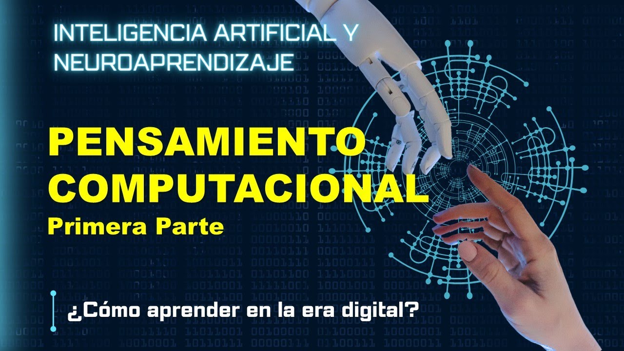 Pensamiento  Computacional - Primera Parte