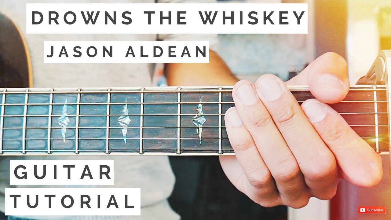 Drowns The Whiskey Jason Aldean Guitar Tutorial // Drowns The Whiskey Guitar // Guitar Lesson #533