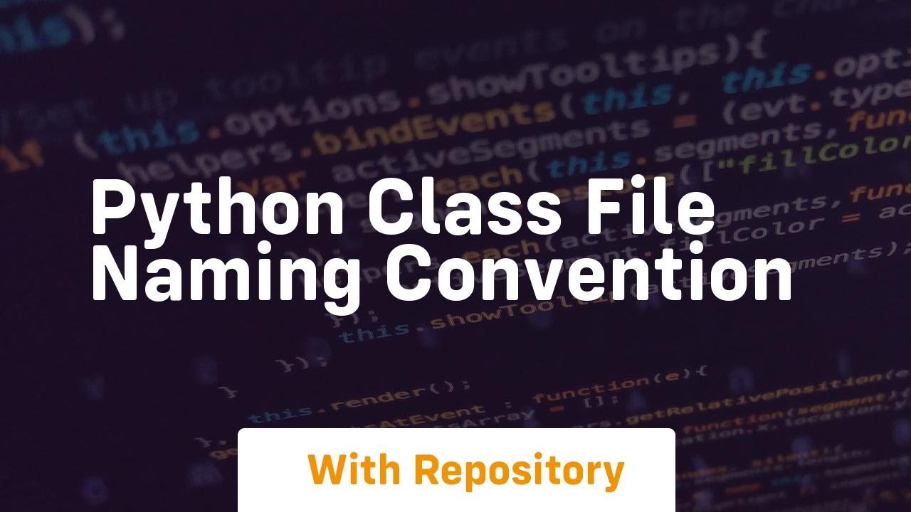 python class file naming convention