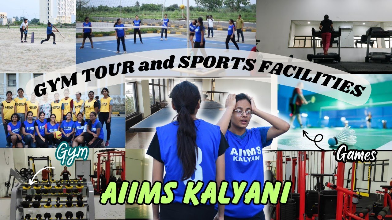 AIIMS Kalyani Sports facilities & Gym Tour🏸🚴‍♀️!!Medical College! Best facilities!!