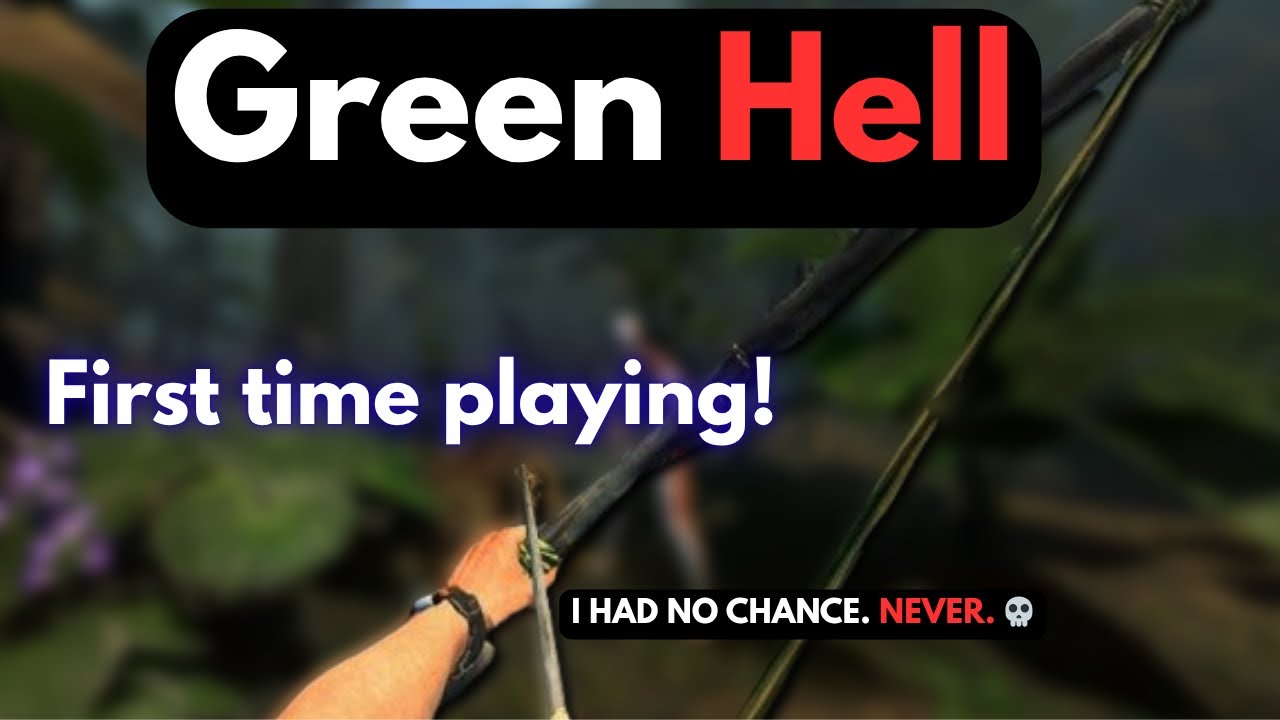 I Survived 24 Hours in the Jungle... or not!  | My First Time Playing Green Hell