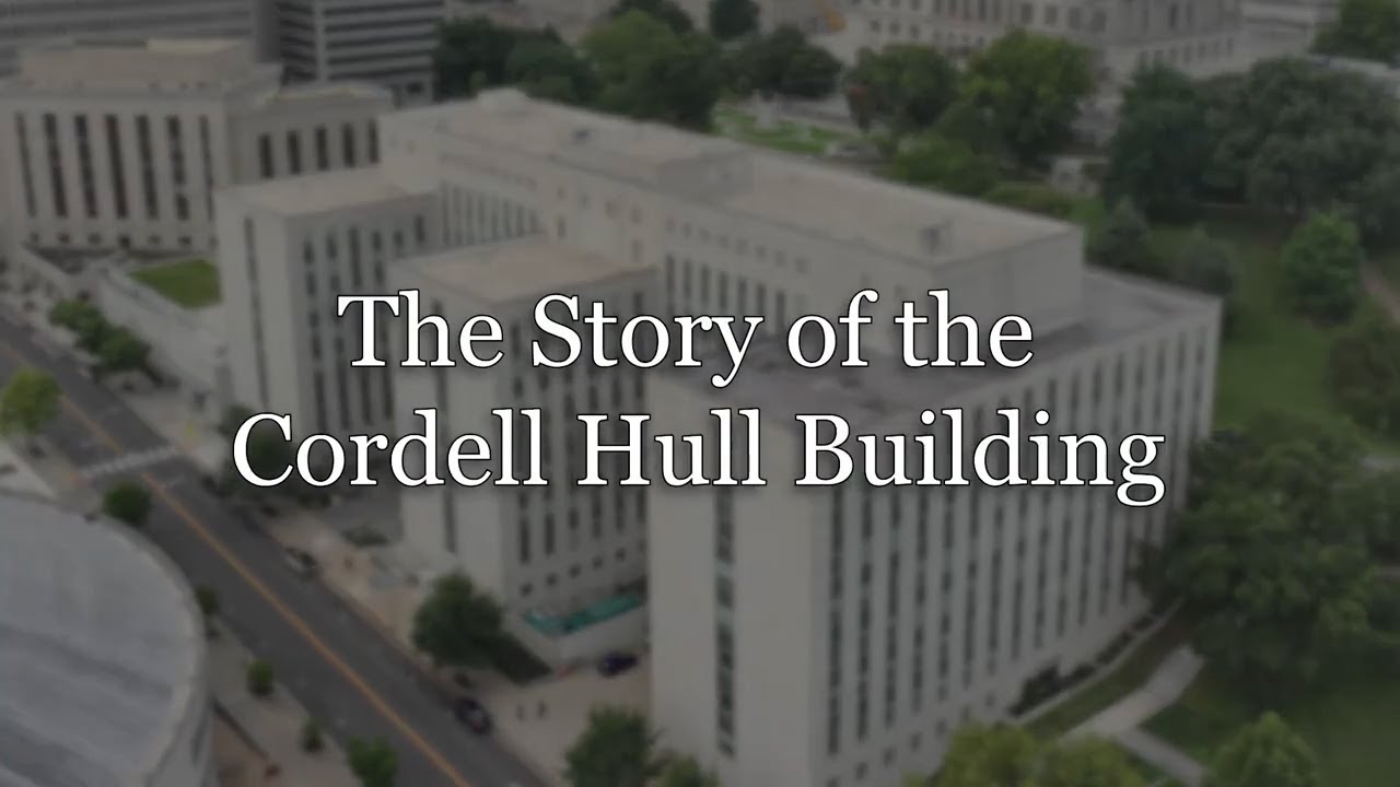 The Story of the Cordell Hull Building