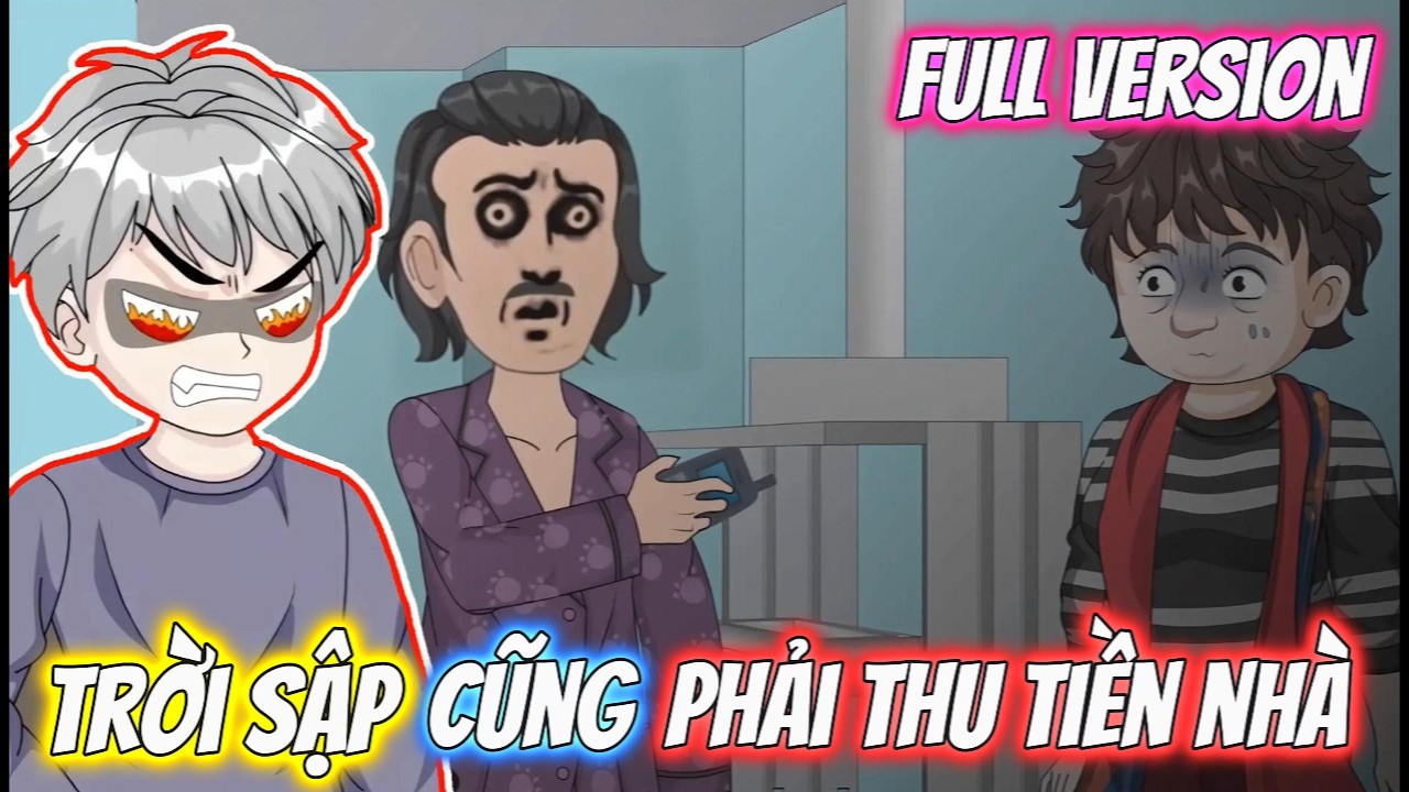 Full Version | Trời Sập Cũng Phải Thu Tiền Nhà | Trốn Vietsub