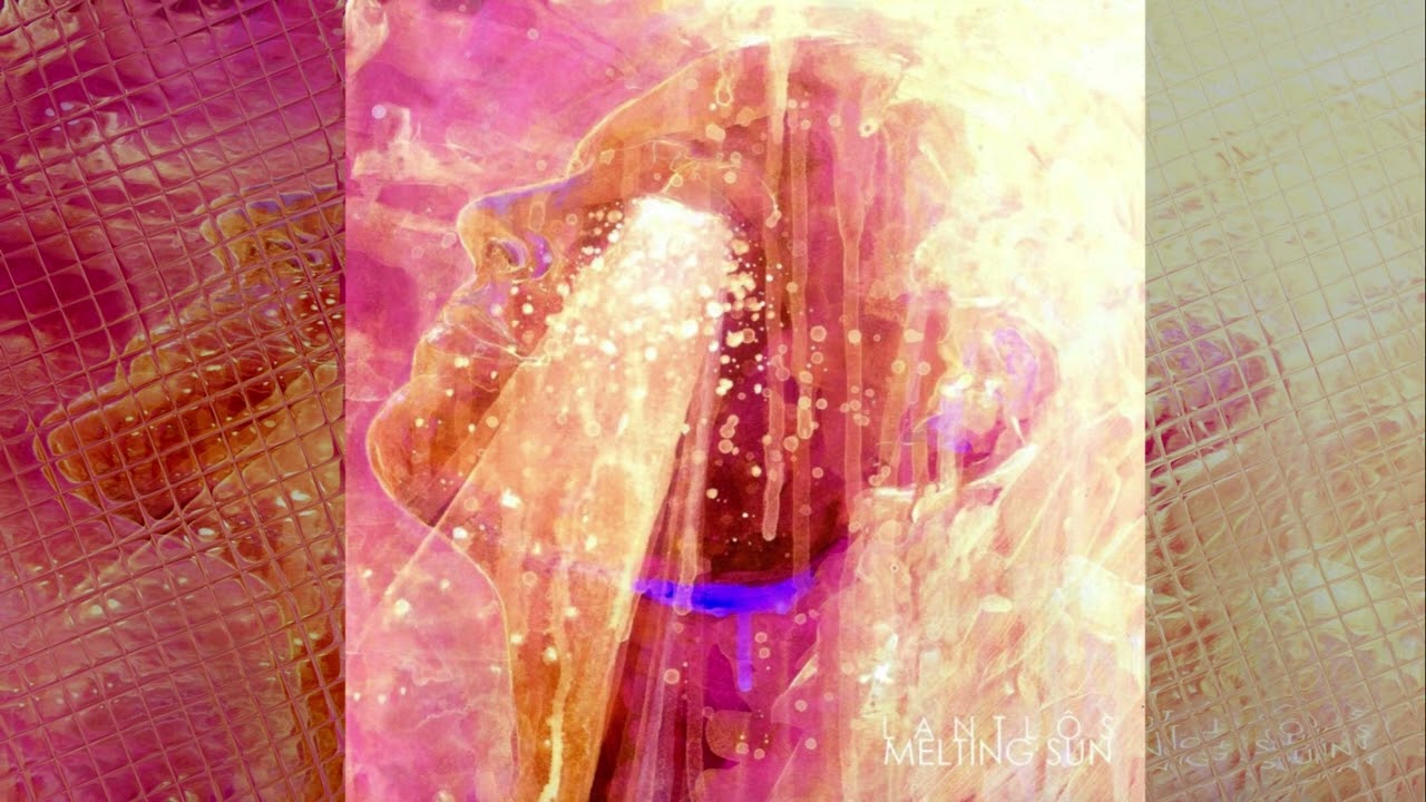 Lantl&ocirc;s - Melting Sun [Full Album]