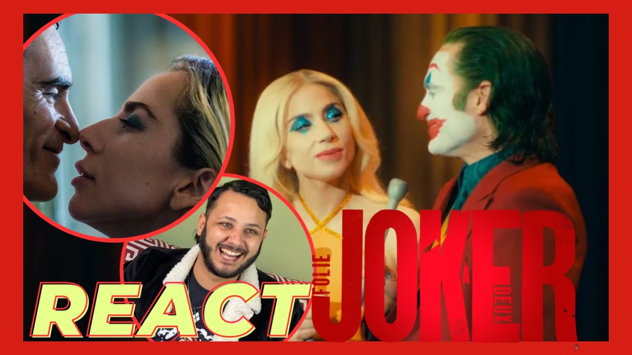 REACT- CORINGA 2 DELÍRIO A DOIS • Reação e Análise ao Trailer 2