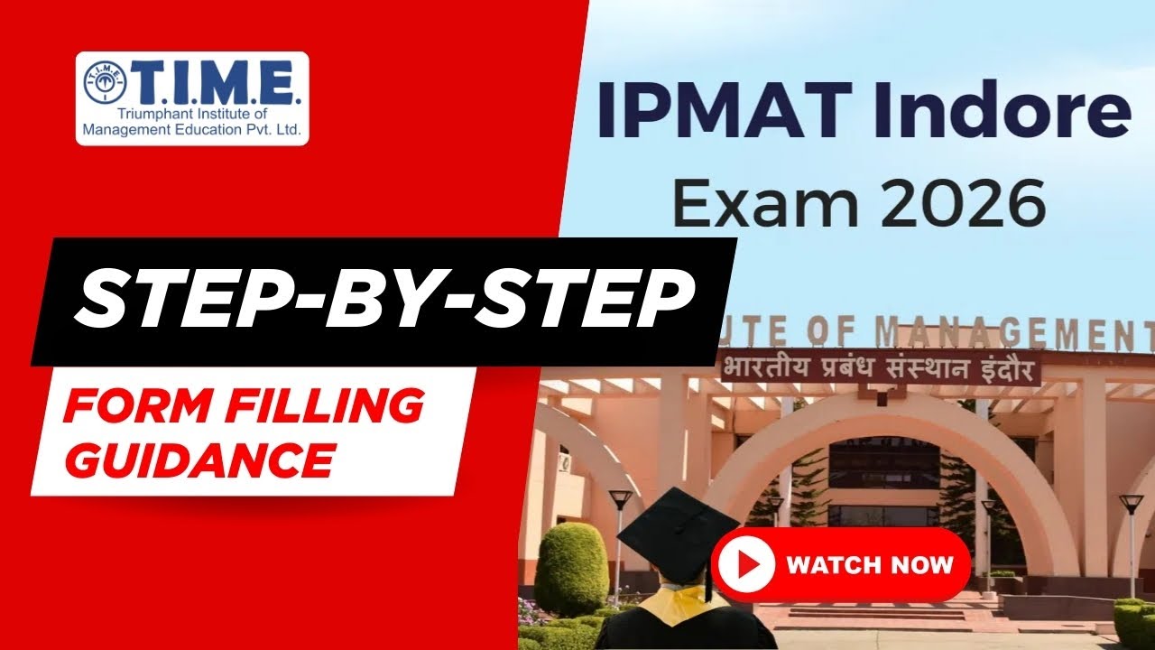 IPMAT Indore 2026: Step-by-Step Form Filling Guidance