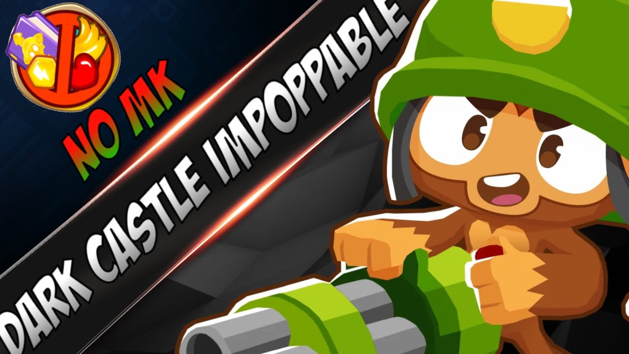 Best Dark Castle Impoppable guide - No Monkey Knowledge - Bloons TD6