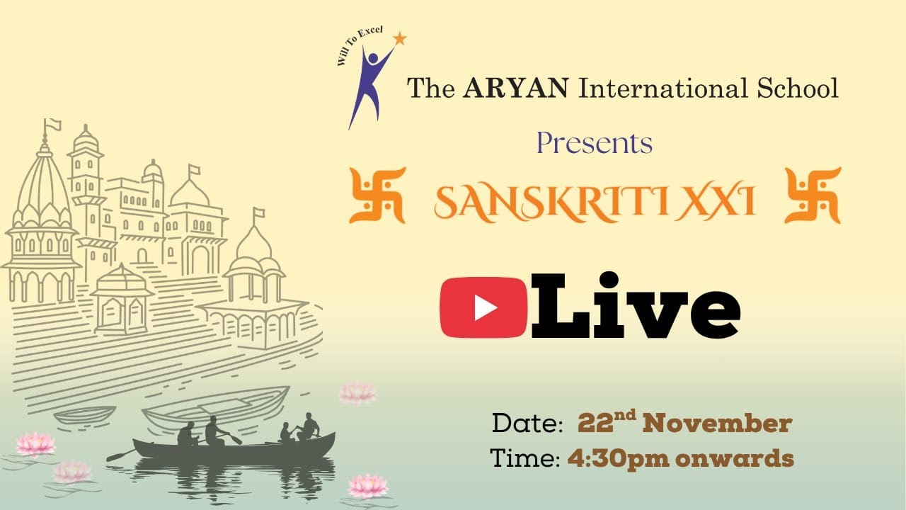 SANSKRITI XXI ✨ | The Cultural Extravaganza | The Aryan International School, Varanasi