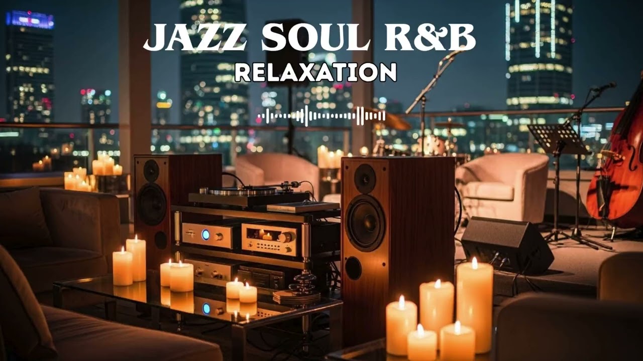 Study Relax Music Mix – Calm Smooth Jazz & R&B for Deep Focus