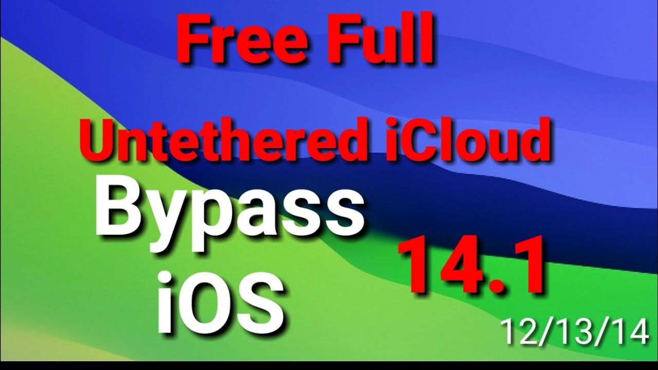 [Free] Untethered iCloud Bypass for Windows ios 14.1/14/13/12 One Click
