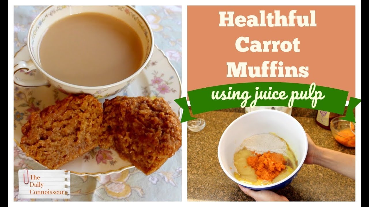 Healthful Carrot Muffins Using Juice Pulp