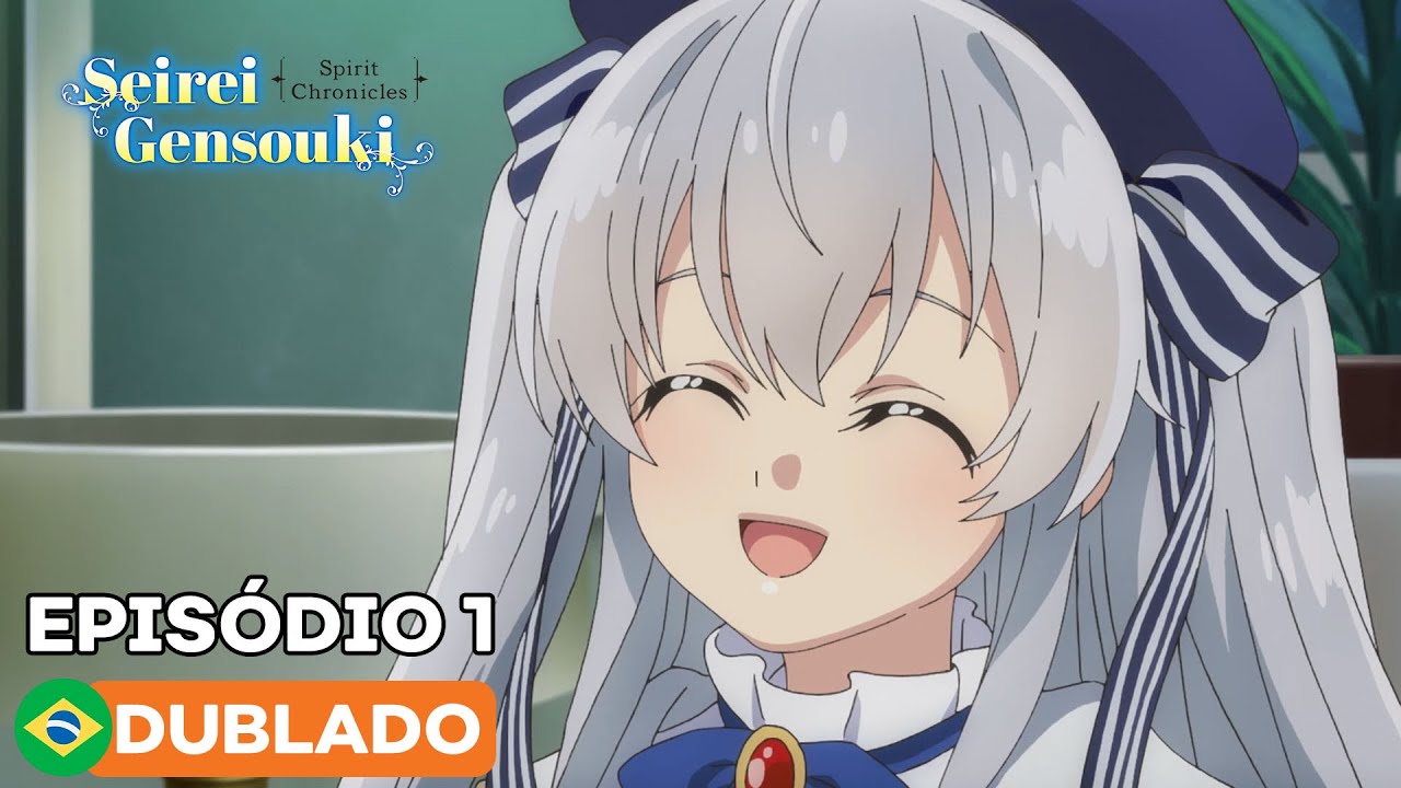 Seirei Gensouki: Spirit Chronicles - Episódio 1 (Dublado)