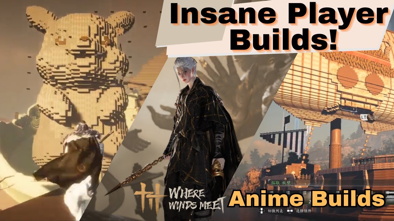 Where Winds Meet Building System - Anime Builds Showcase &mdash; Demon Slayer, One Piece, Pok&eacute;mon & More!