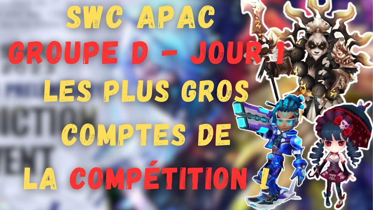 SWC APAC Groupe D - Winner Bracket : Les plus gros comptes sont dans ce tournoi ! SUMMONERS WAR