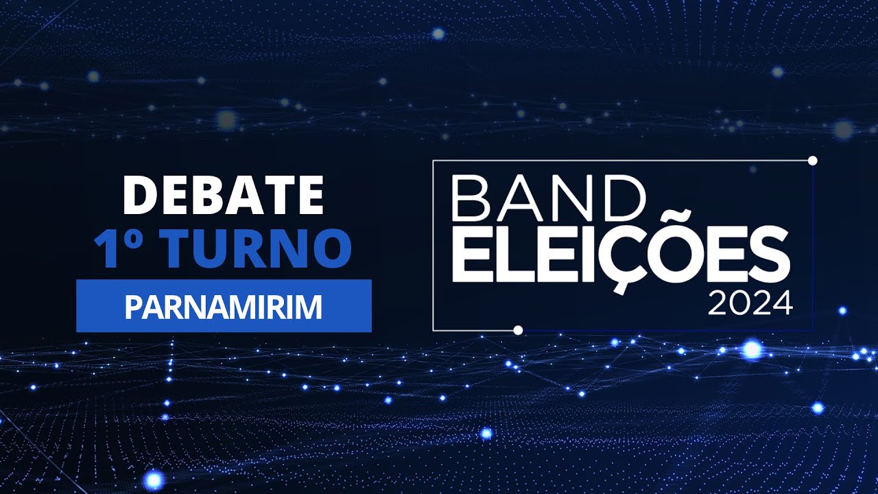 Eleições 2024: Debate na Band dos Candidatos à Prefeitura de Parnamirim (1º Turno)