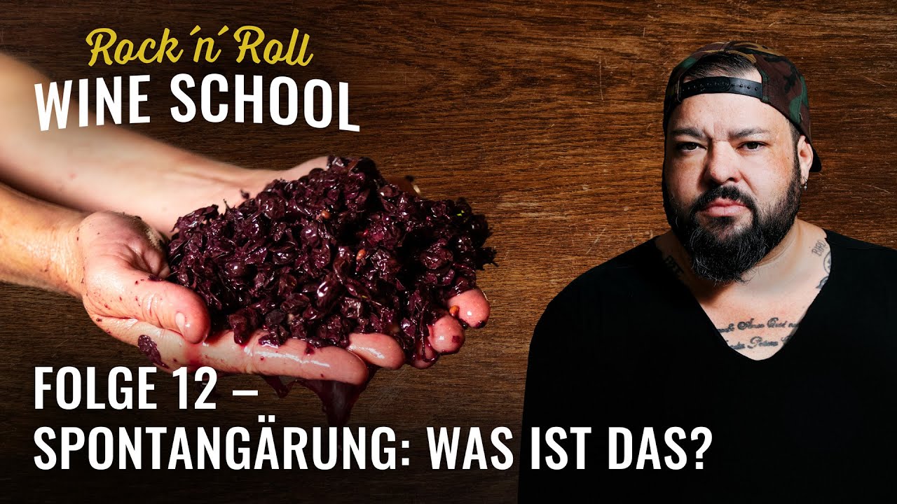 Spontanvergärung, spontane Gärung oder Sponti | Rock `N`Roll Wine School | Folge 12