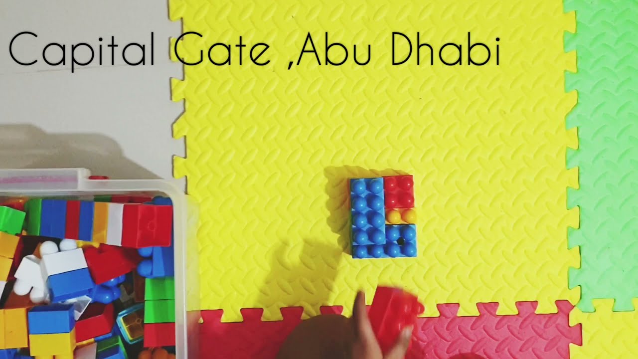 Capital Gate Abu Dhabi | speed building | Blocks #abudhabi #construction #building #toys #kids