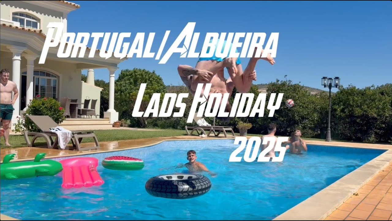Portugal lads holiday 2025