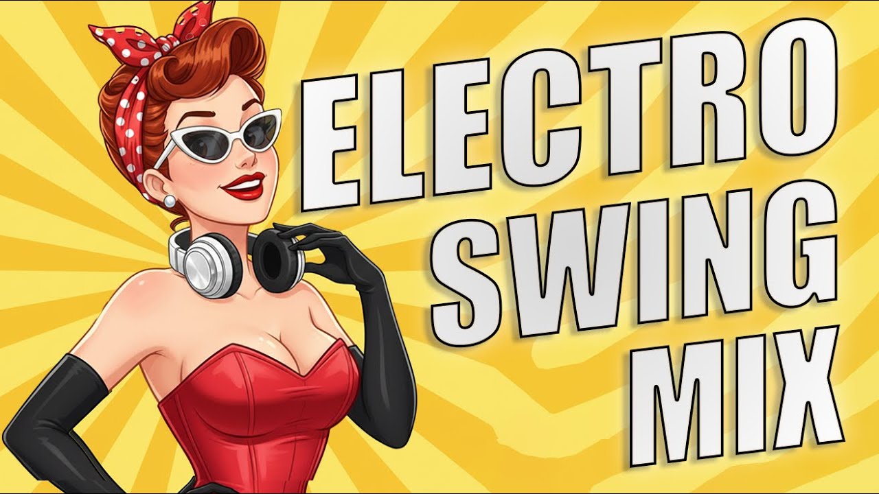 Get down! 55 minutes of essential Electro Swing