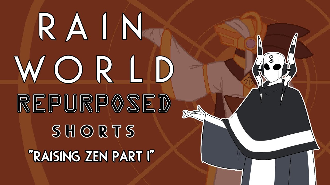 «Воспитание Дзена, часть 1» — переработанные короткометражки Rain World
