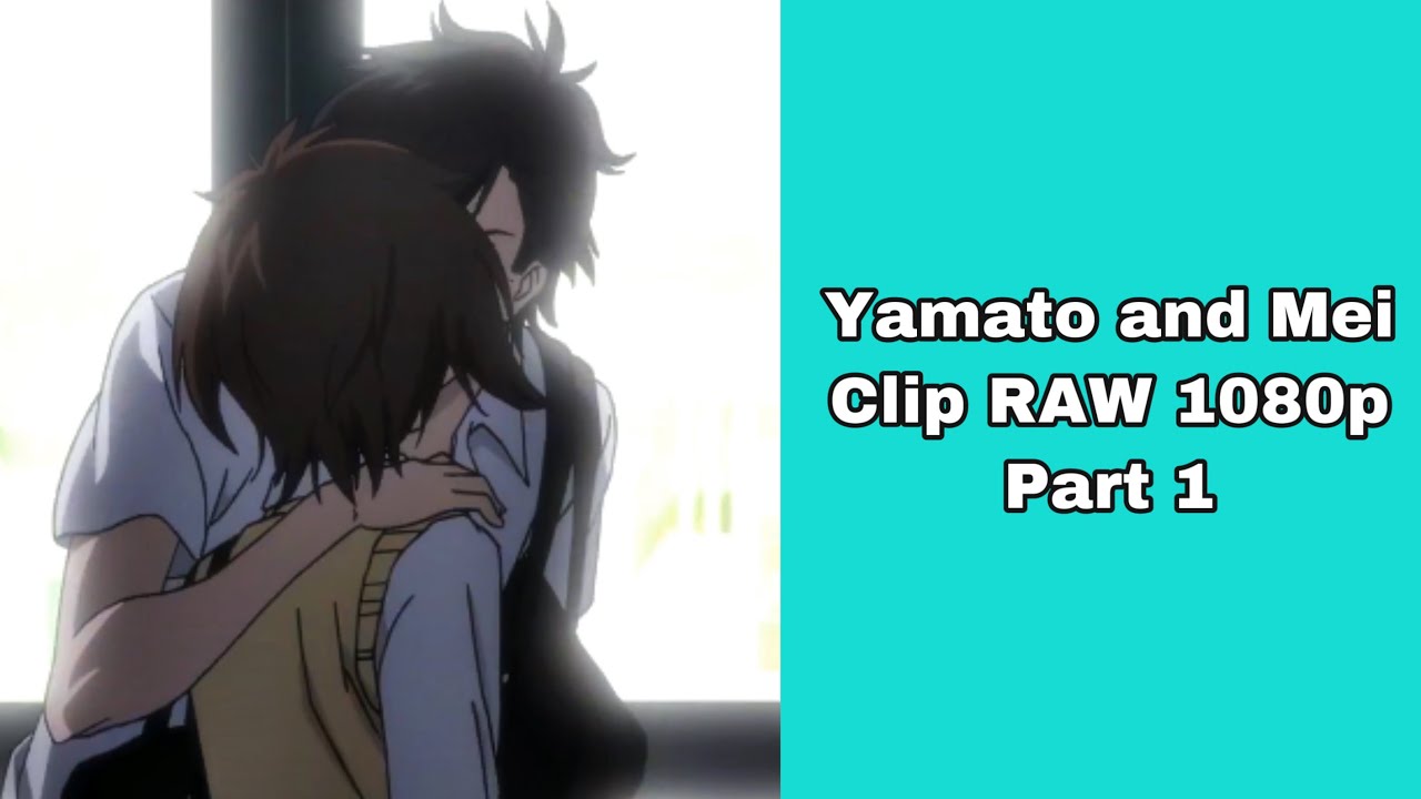 Yamato and Mei Clip RAW 1080p Part 1