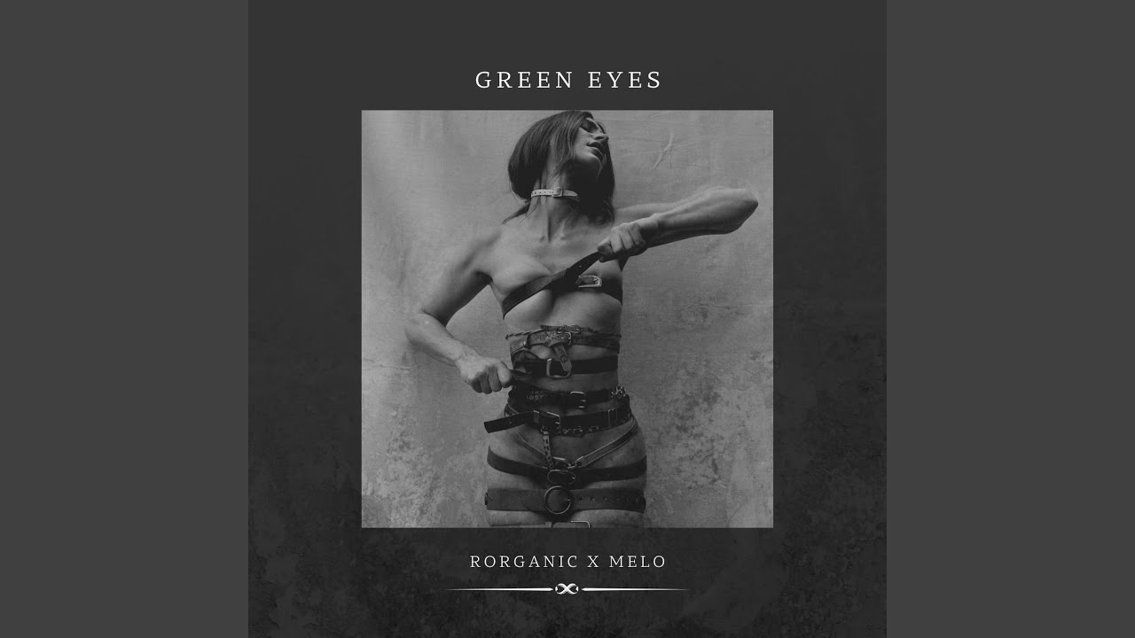 GREEN EYES (vocalist melo)