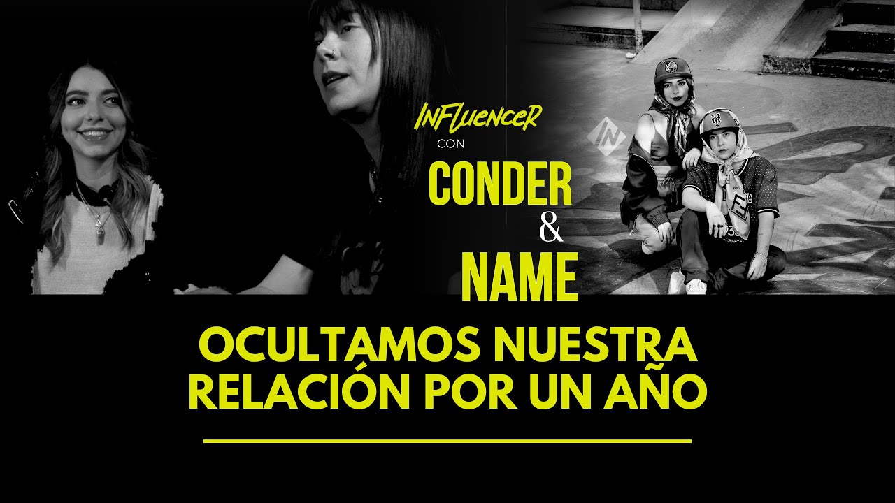 CONDER Y NAME | REVISTA INFLUENCER