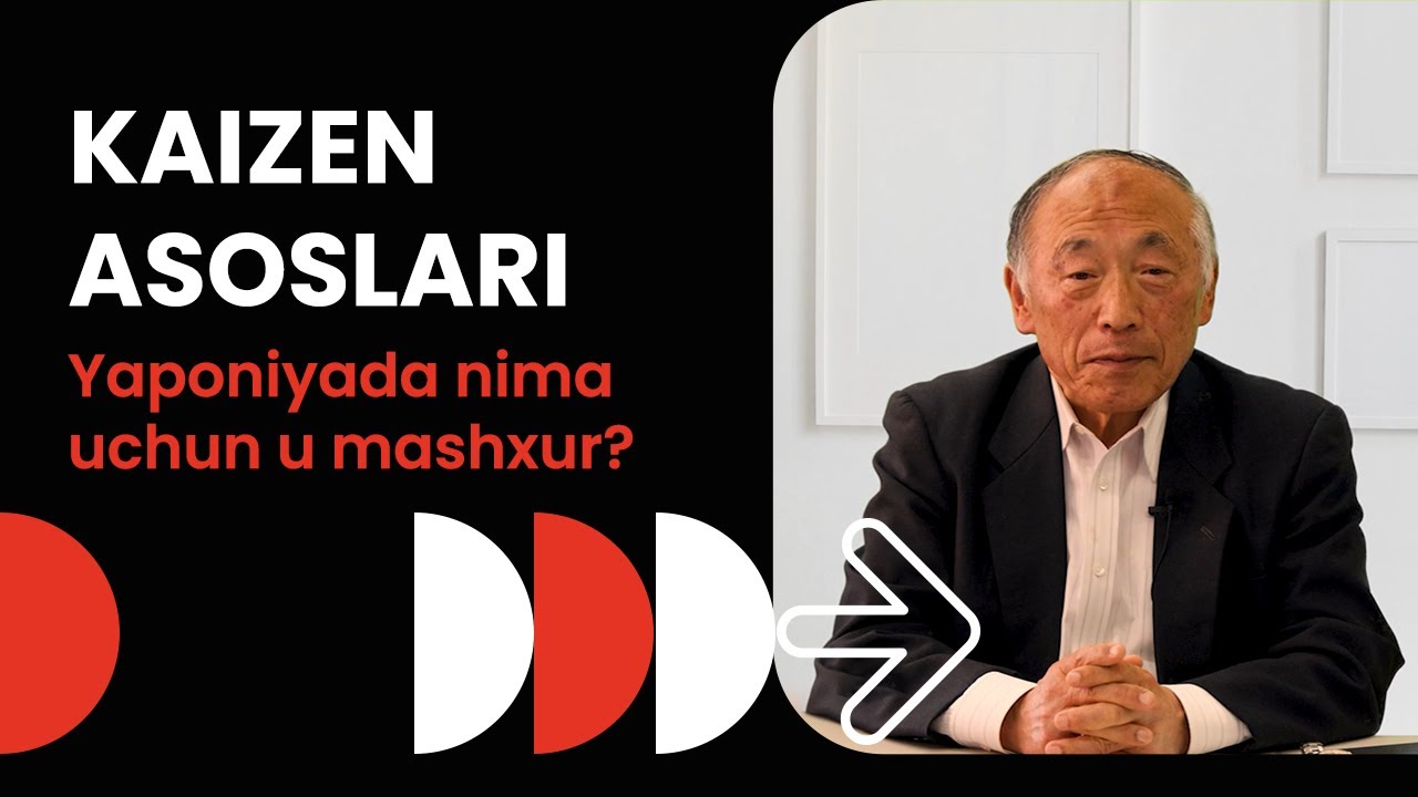 9-dars: Kaizen asoslari. Yaponiyada nima uchun u mashxur?