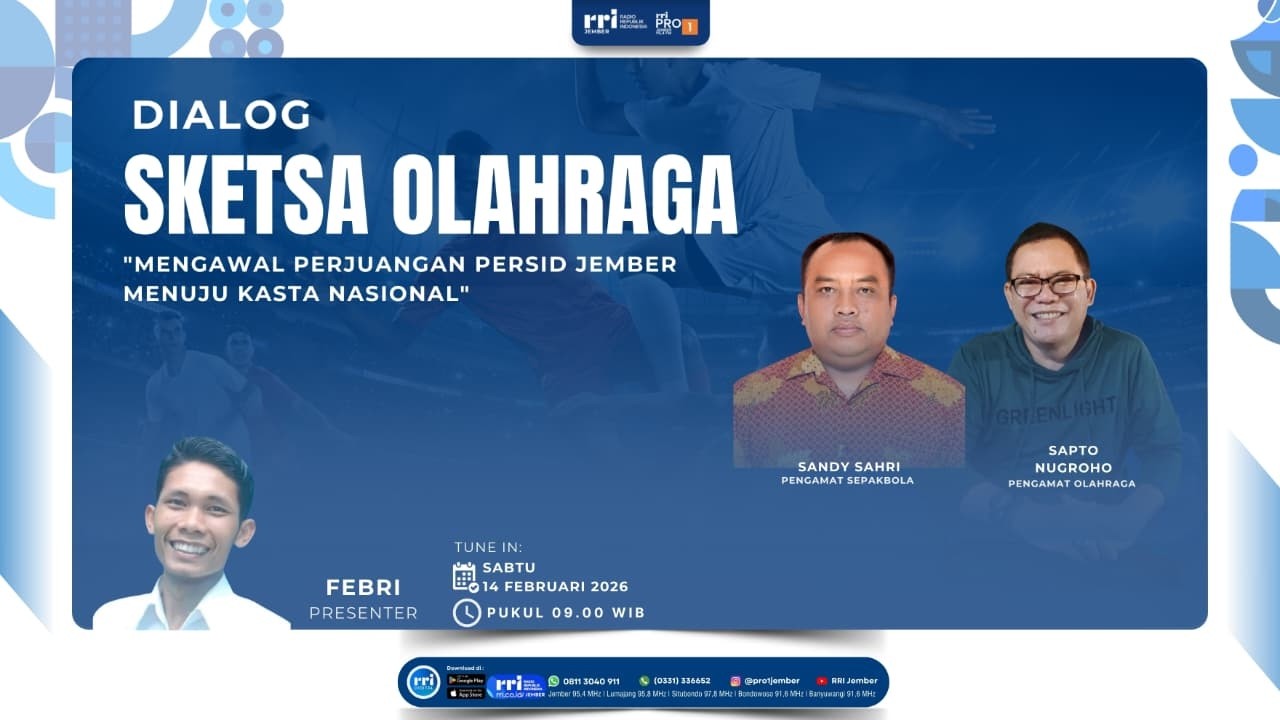 SKETSA OLAHRAGA | MENGAWAL PERJUANGAN PERSID JEMBER MENUJU KASTA NASIONAL