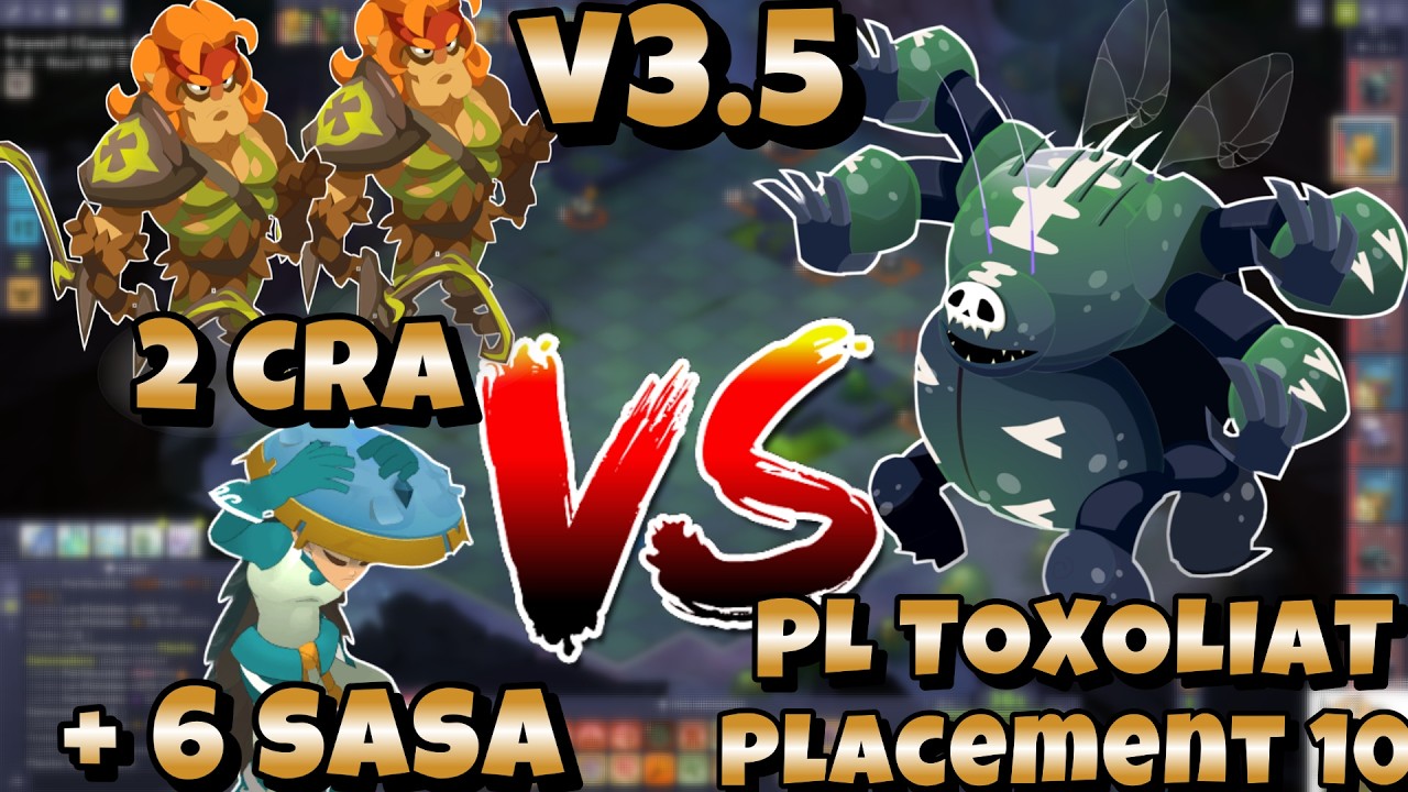 Power Level Toxoliat Placement 10 | 2 Cra + 6 Sasa | 5 Minutes or less | V3.5 | Dofus 3