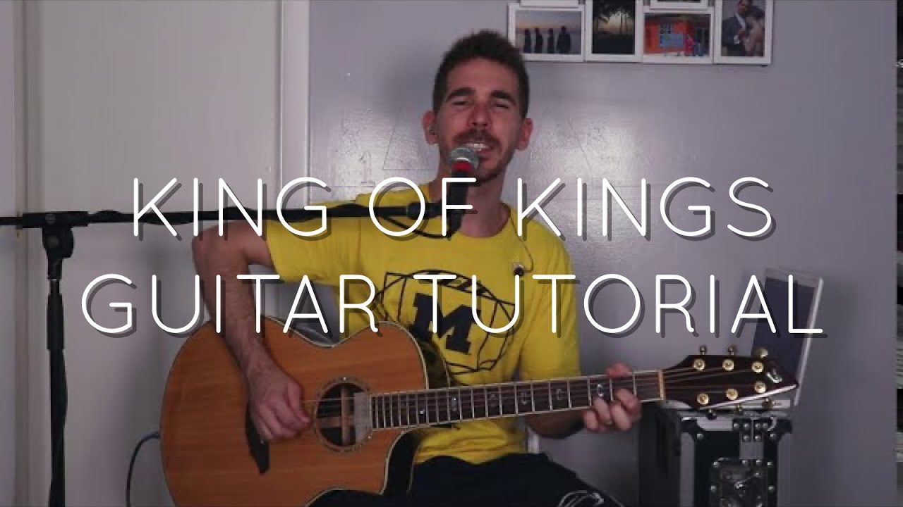 Hillsong - King of Kings Guitar Tutorial | Passion 2020