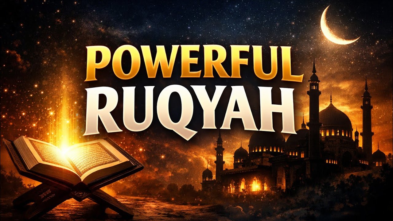 Powerful Islamic Ruqyah for Protection | Remove Evil Eye, Black Magic & Anxiety (Quran Healing)