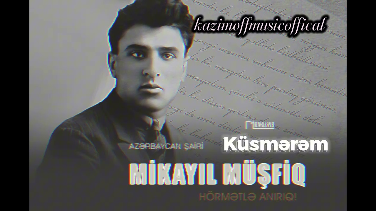Mikayil Musfiq Kusmerem