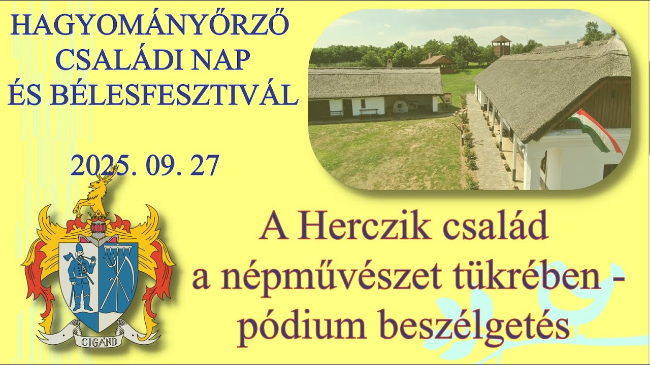 A Herczik család a népművészet tükrében -  pódium beszélgetés