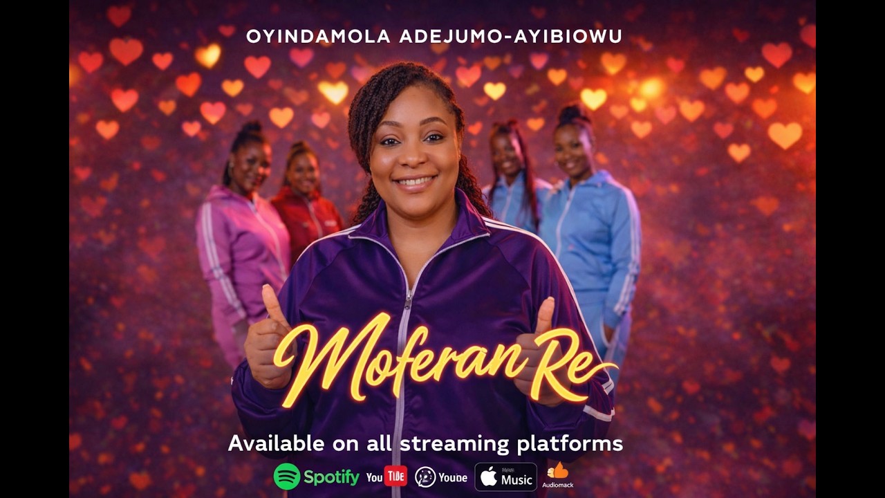 Moferan Re by Oyindamola Adejumo Ayibiowu