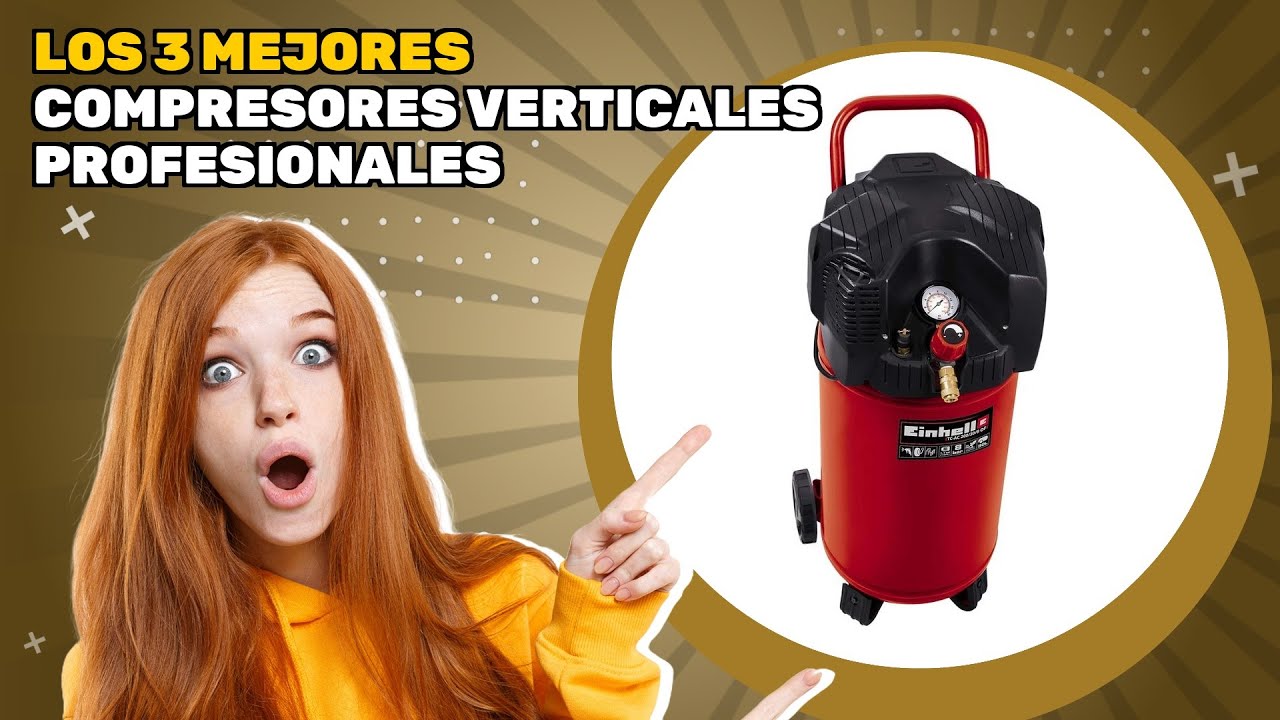 Los 3 mejores compresores verticales profesionales 2026: cómo elegir de la mejor manera