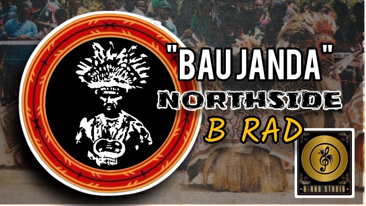 BAU JANDA - NORTHSIDE X B RAD 