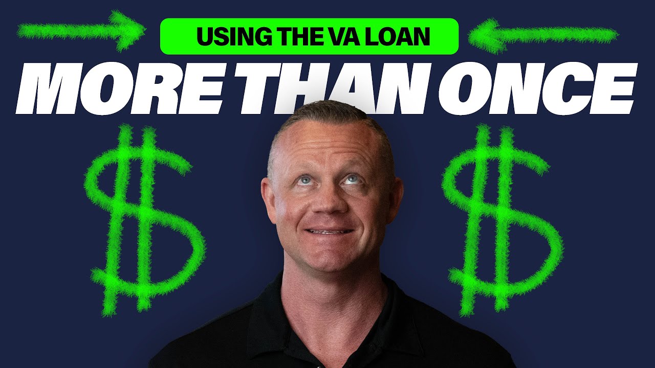How to Use Your VA Loan Multiple Times!