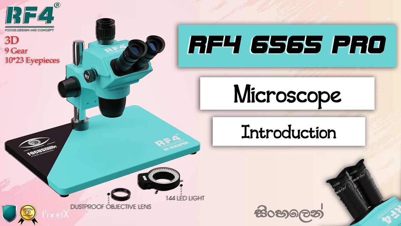RF4 6565 Pro Microscope Introduction | හැදින්වීම | PixelX Mobile