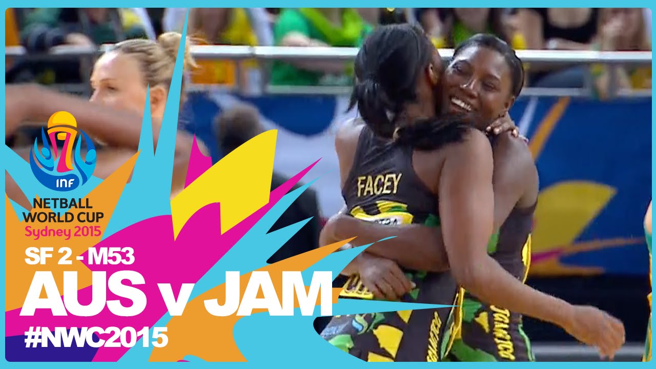 NWC15 I Australia v Jamaica I SF