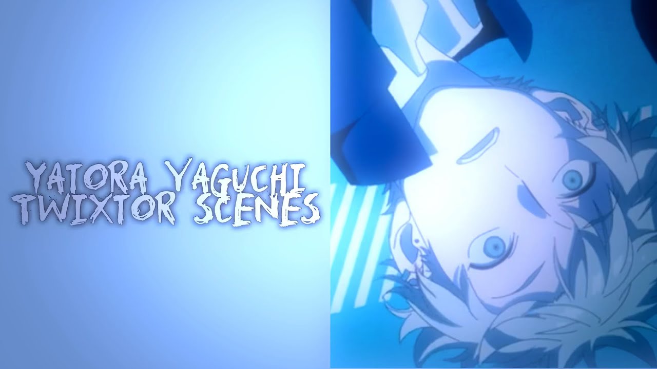 Blue period  - Yatora yaguchi clips (twixtor)
